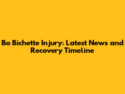 Bo Bichette Injury: Latest News and Recovery Timeline