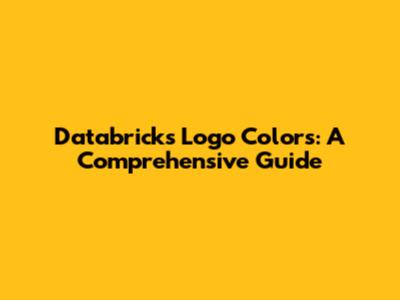 Databricks Logo Colors: A Comprehensive Guide