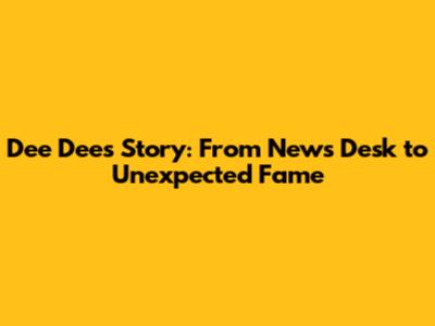 Dee Dee's Story: From News Desk to Unexpected Fame