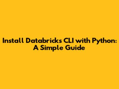 Install Databricks CLI with Python: A Simple Guide