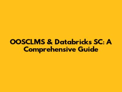 OOSCLMS & Databricks SC: A Comprehensive Guide