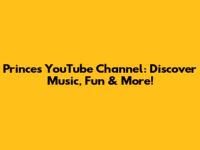 Prince's YouTube Channel: Discover Music, Fun & More!
