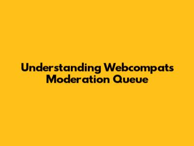 Understanding Webcompat's Moderation Queue